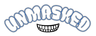 Unmasked - Home